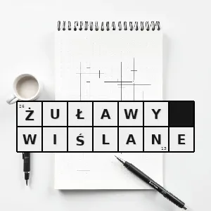 Hasło krzyżówkowe obszar w delcie wisły - żuławy wiślane – rozwiązanie, synonimy, podpowiedzi i definicje krzyżówkowe